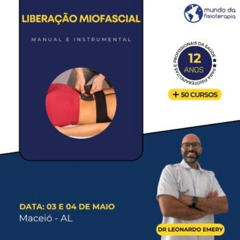 LIBERAÇÃO MIOFASCIAL  – Manual e Instrumentos