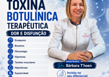 TOXINA BOTULÍNICA TERAPÊUTICA – Dor e Disfunção