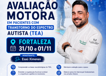AVALIAÇÃO MOTORA EM PACIENTES COM TRANSTORNO DO ESPECTRO AUTISTA (TEA)