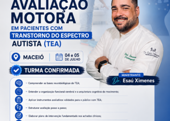 AVALIAÇÃO MOTORA EM PACIENTES COM TRANSTORNO DO ESPECTRO AUTISTA (TEA)